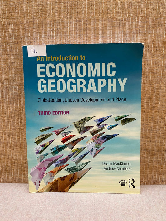 An Introduction to Economic Geography 3rd Edition