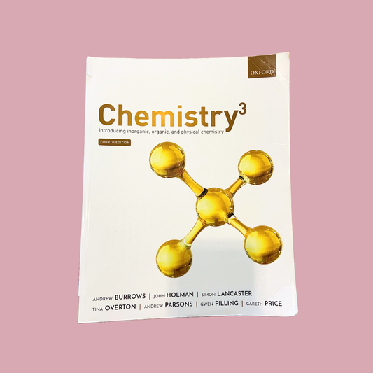 Chemistry: introducing inorganic, organic, and physical chemistry, 4th edition