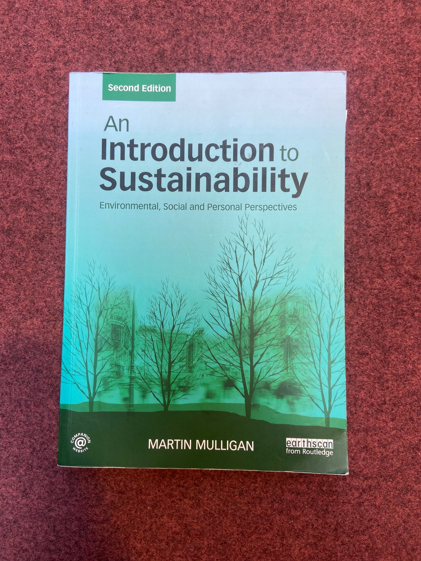 An Introduction to Sustainability - Environmental, Social and Personal Perspectives